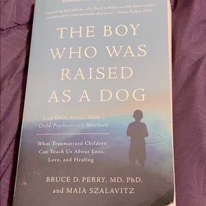 The Boy Who Was Raised As A Dog Book